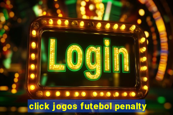 click jogos futebol penalty