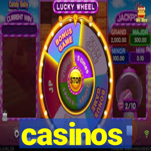 casinos