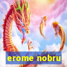 erome nobru