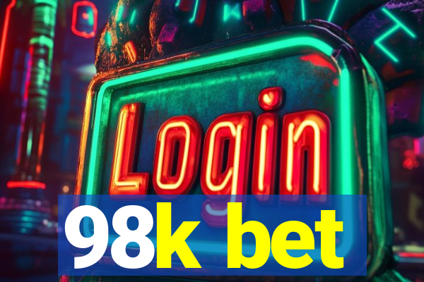 98k bet