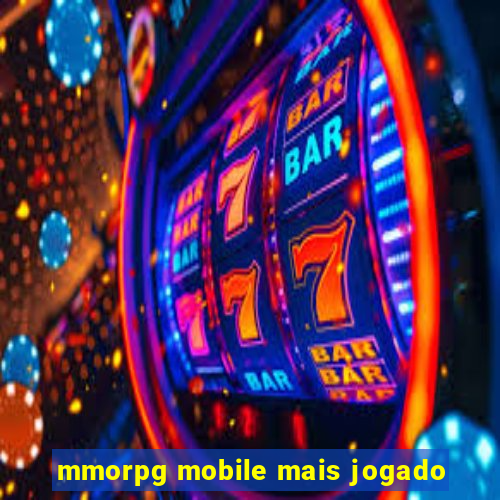 mmorpg mobile mais jogado