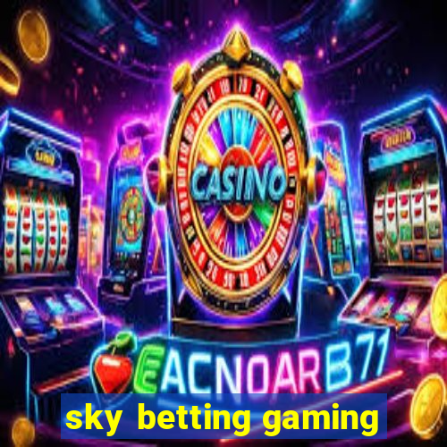 sky betting gaming