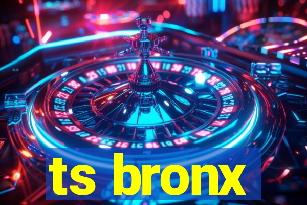 ts bronx