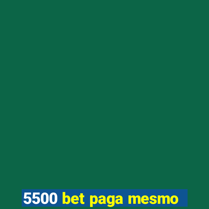 5500 bet paga mesmo