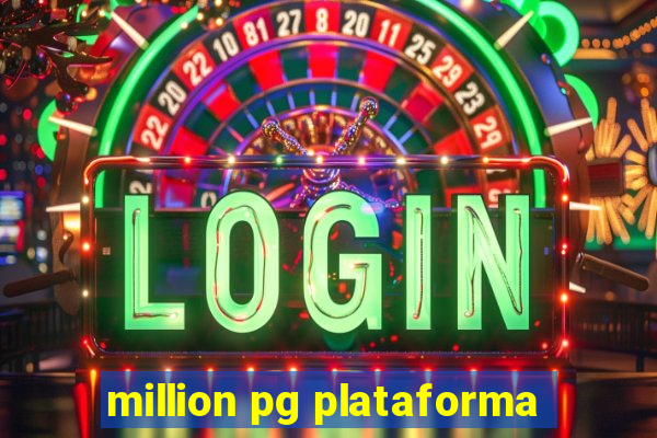 million pg plataforma