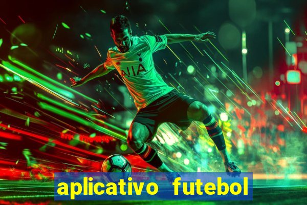 aplicativo futebol da hora 3.7