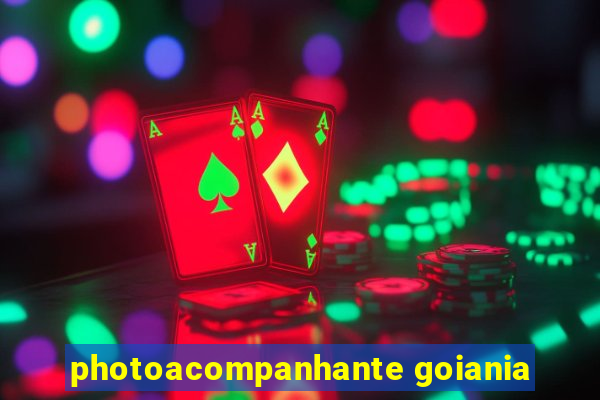 photoacompanhante goiania