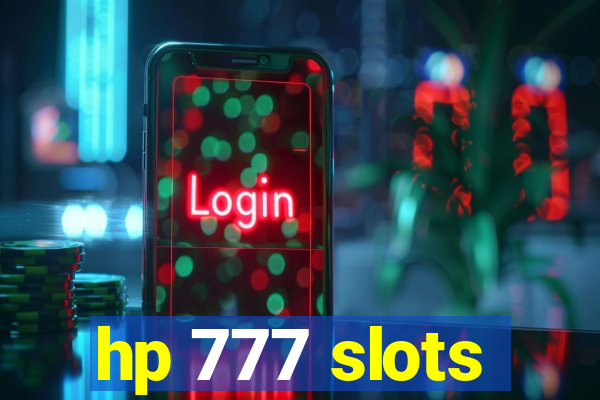 hp 777 slots