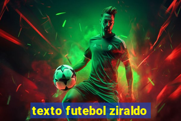 texto futebol ziraldo