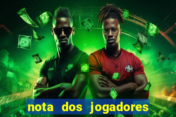 nota dos jogadores do flamengo