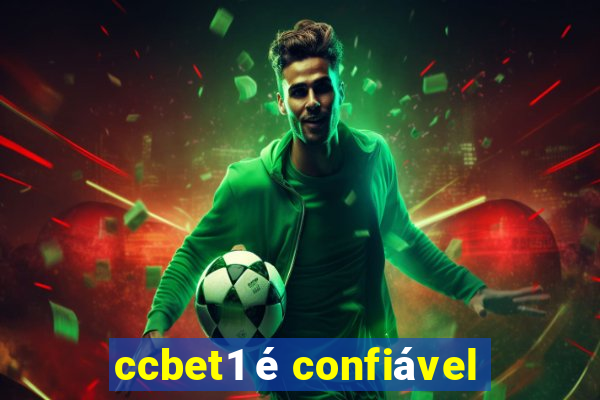 ccbet1 é confiável