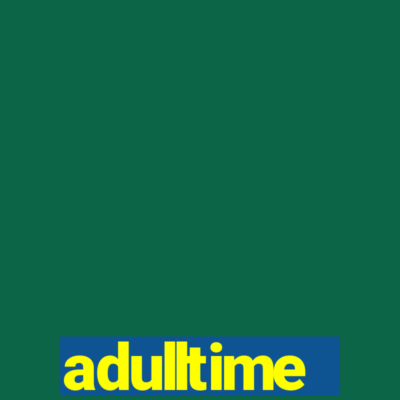 adulltime