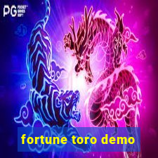 fortune toro demo