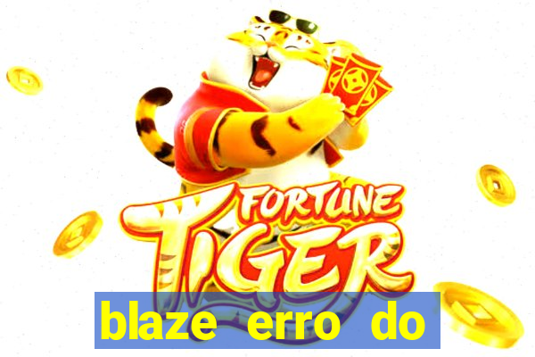 blaze erro do servidor interno