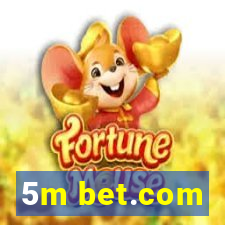 5m bet.com