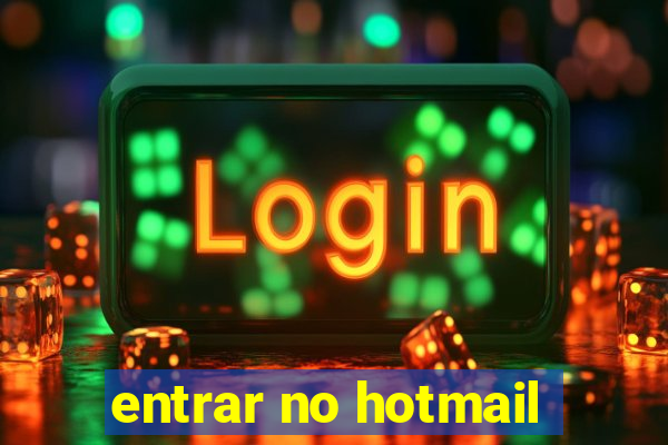 entrar no hotmail