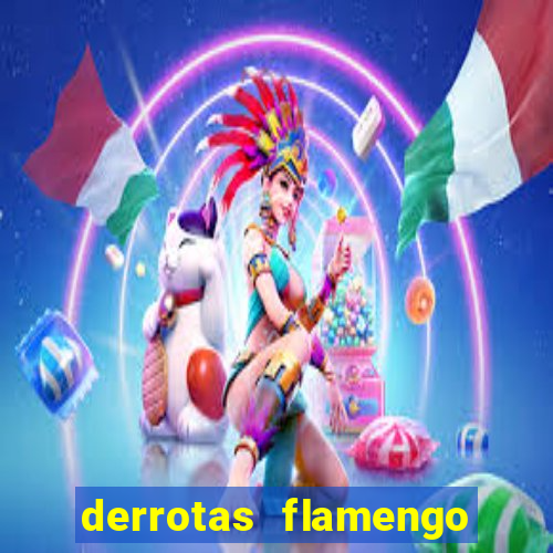 derrotas flamengo 2019 brasileiro