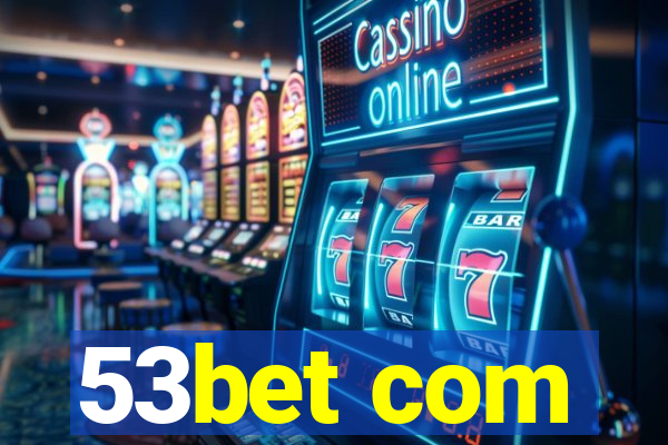 53bet com