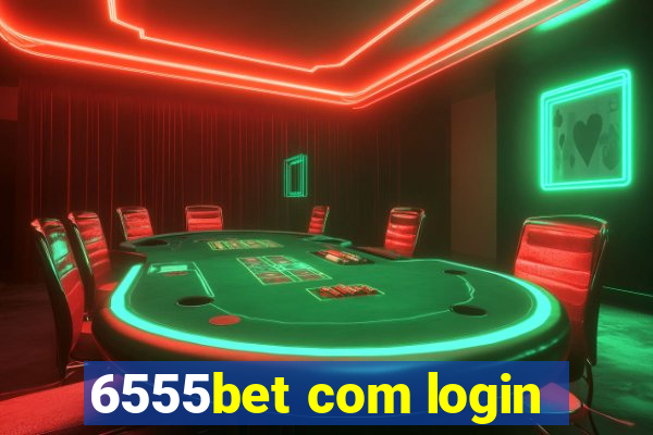 6555bet com login