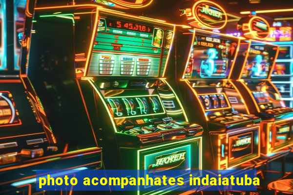 photo acompanhates indaiatuba