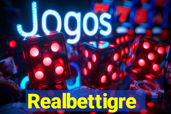 Realbettigre