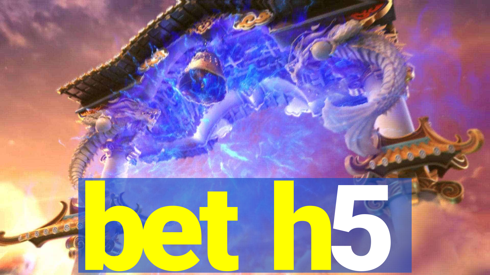 bet h5