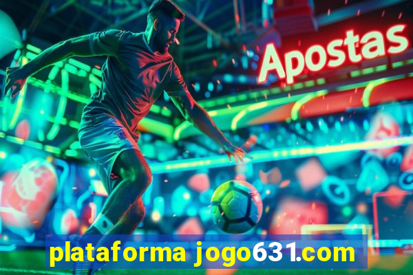 plataforma jogo631.com