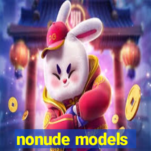 nonude models