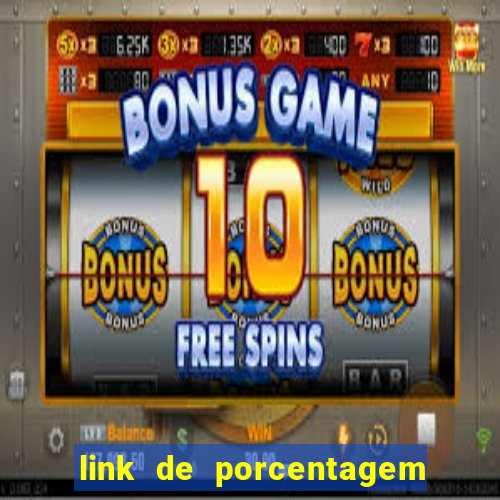 link de porcentagem dos jogos slots pg