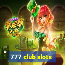 777 club slots