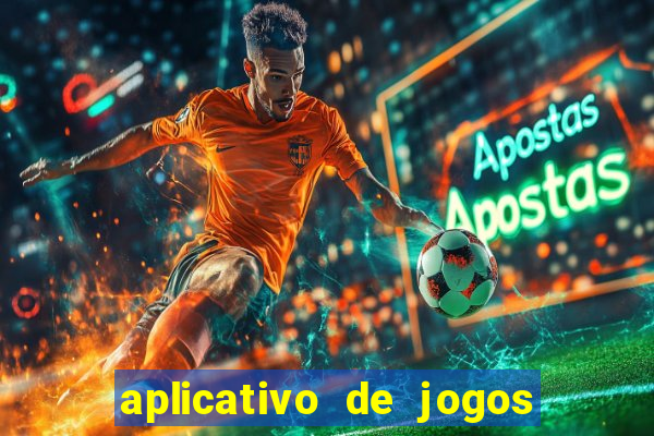 aplicativo de jogos que da bonus no cadastro