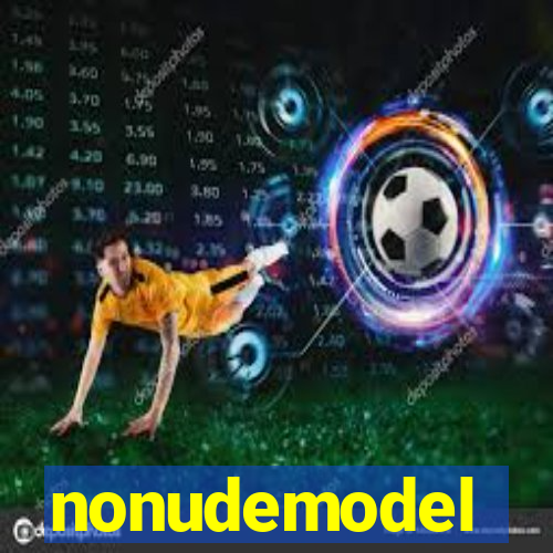 nonudemodel