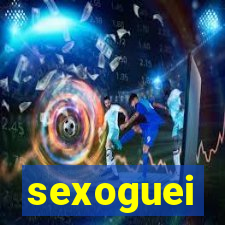 sexoguei