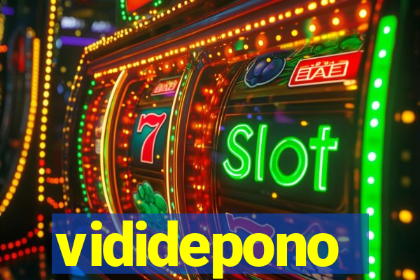 vididepono