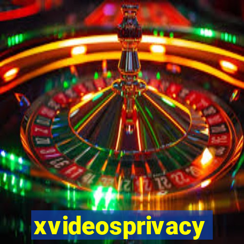 xvideosprivacy