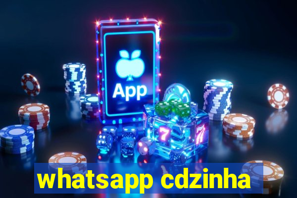 whatsapp cdzinha