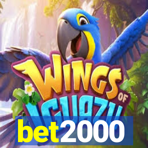 bet2000