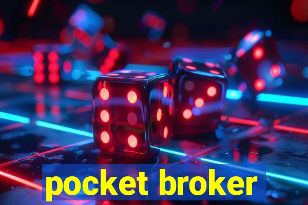 pocket broker