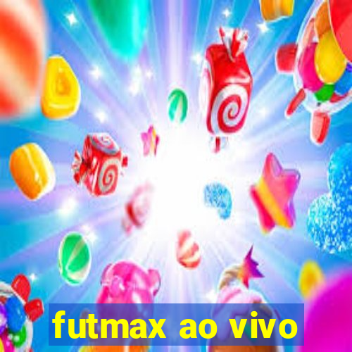 futmax ao vivo