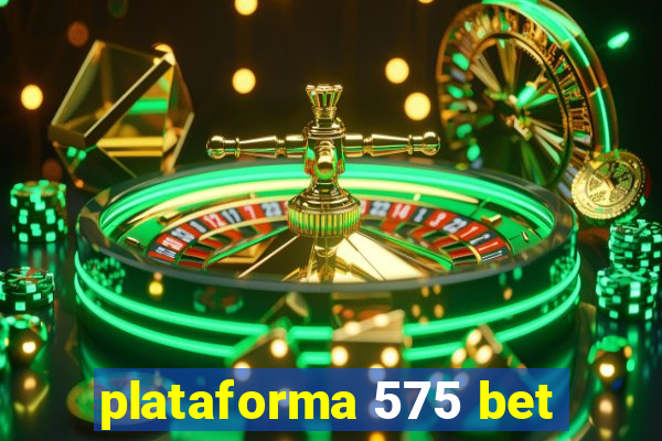 plataforma 575 bet