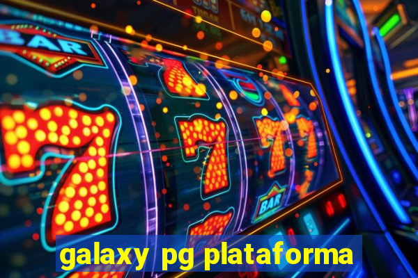 galaxy pg plataforma