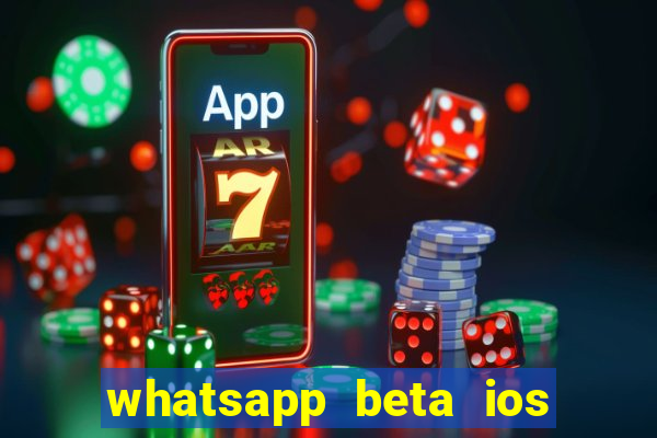 whatsapp beta ios testflight code 2024