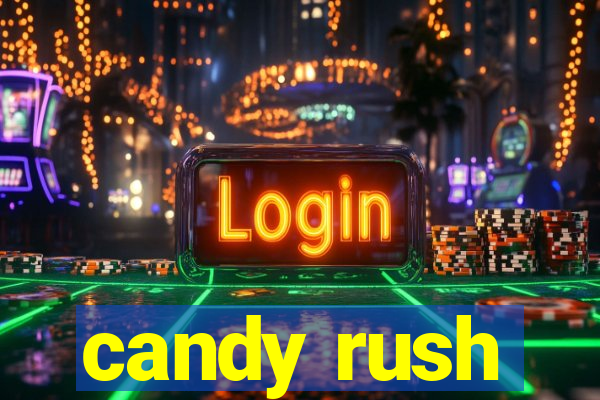 candy rush