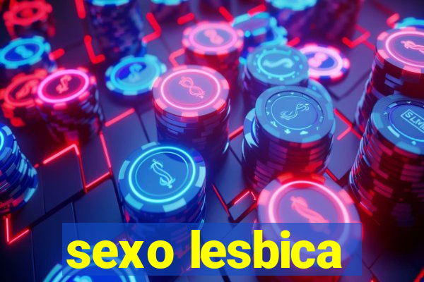 sexo lesbica