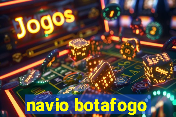 navio botafogo