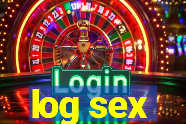 log sex