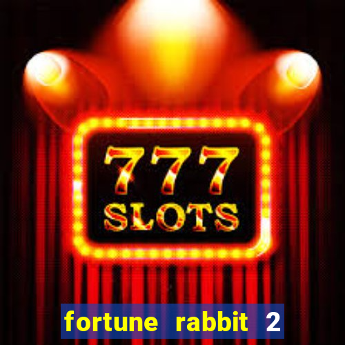 fortune rabbit 2 demo grátis