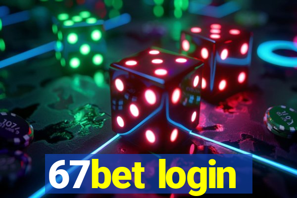 67bet login