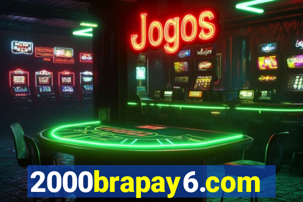 2000brapay6.com