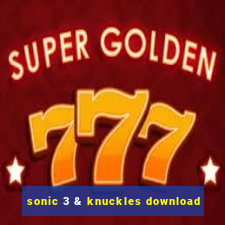 sonic 3 & knuckles download